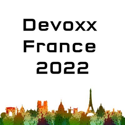 Notes Devoxxfr 2022 - Jeudi
